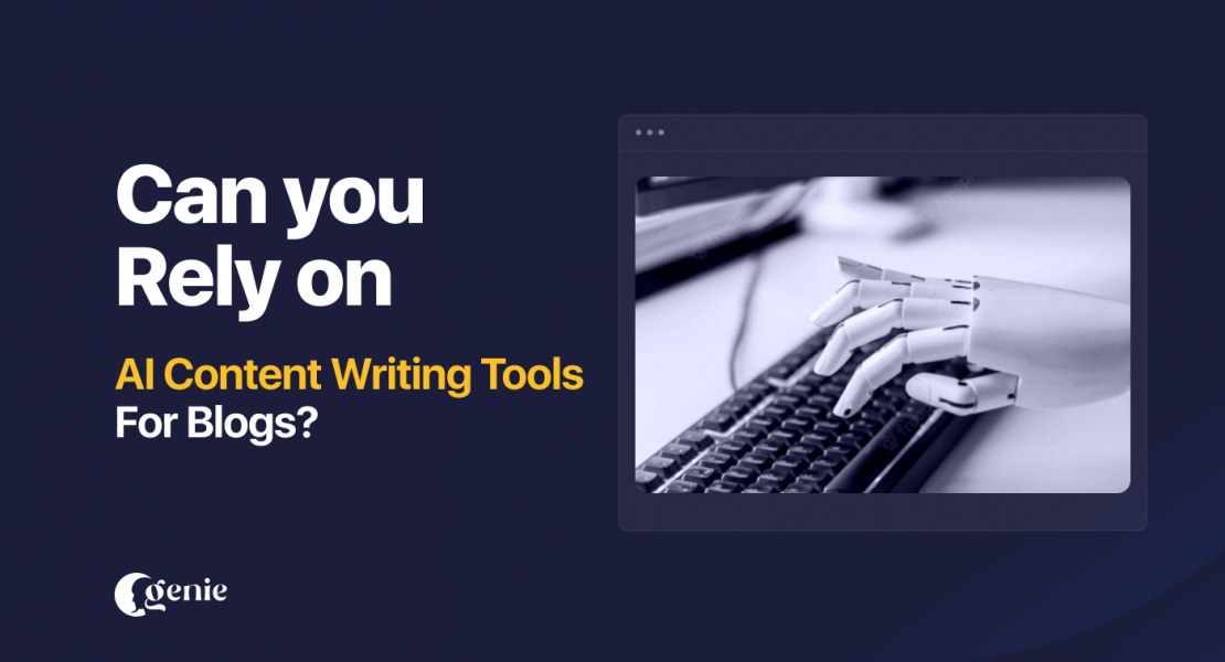 can you rely on ai writing tools