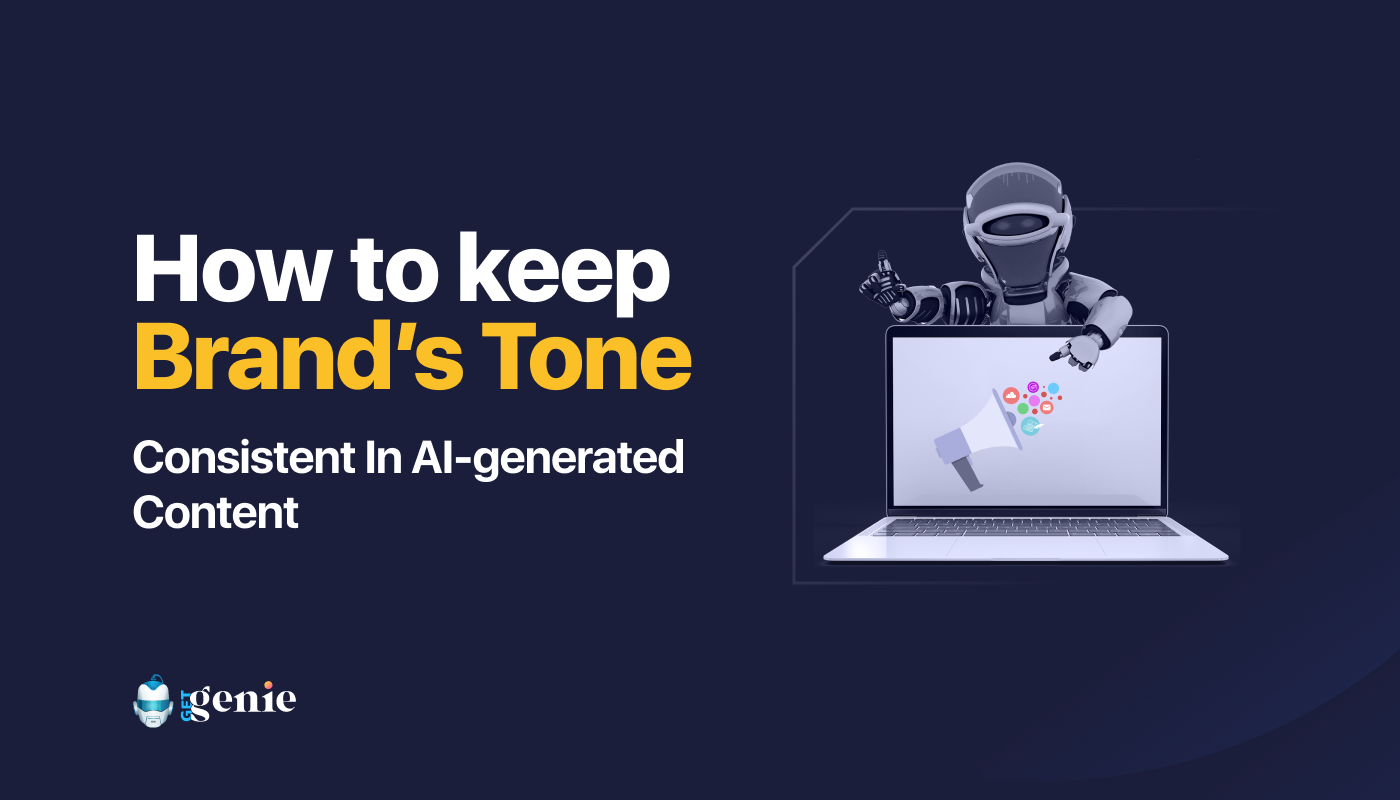 How to keep brand's tone consistency in AI-generated content