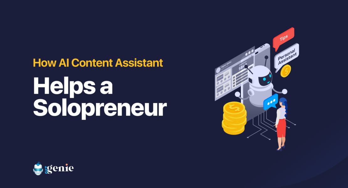 How-AI-Content-Assistant-Helps-a-Solopreneur