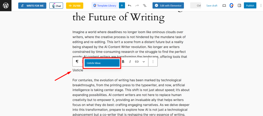 Using backslash you can find Listicle Ideas while writing or editing content