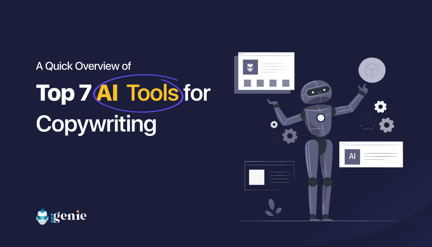 A quick overview of top 7 AI copywriting tools- Banner