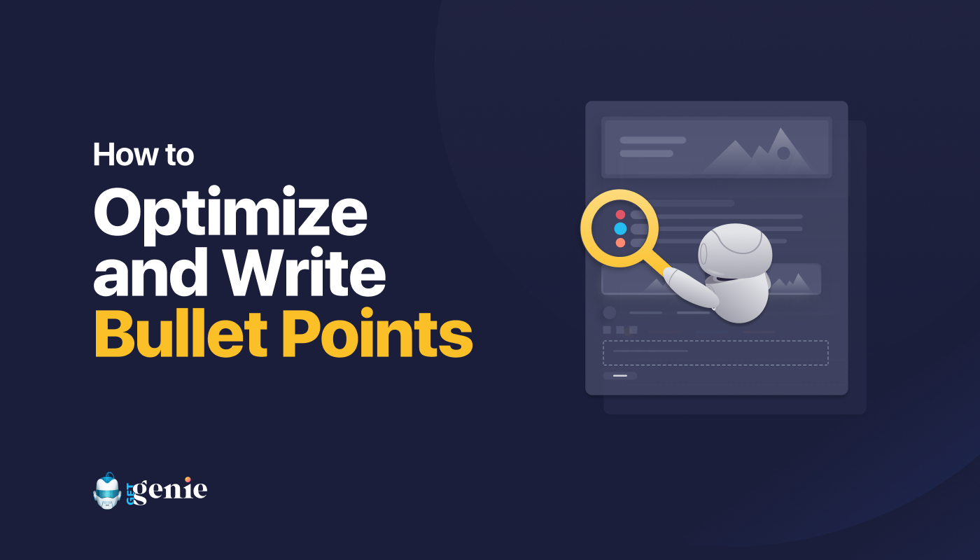 how-to-optimize-and-write-bullet-points-that-get-attention-getgenie