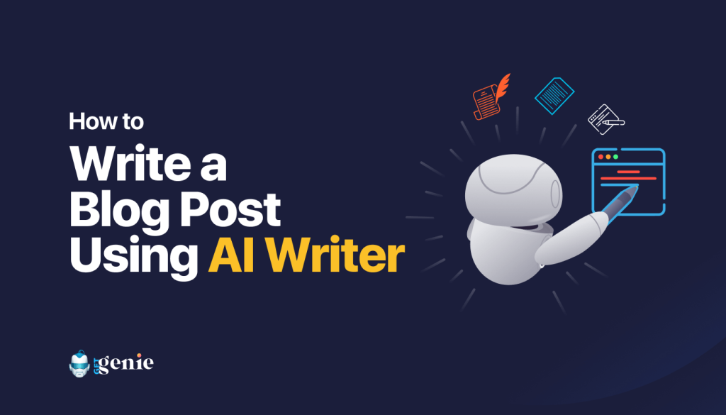 How to write a blog post using AI blog post writer
