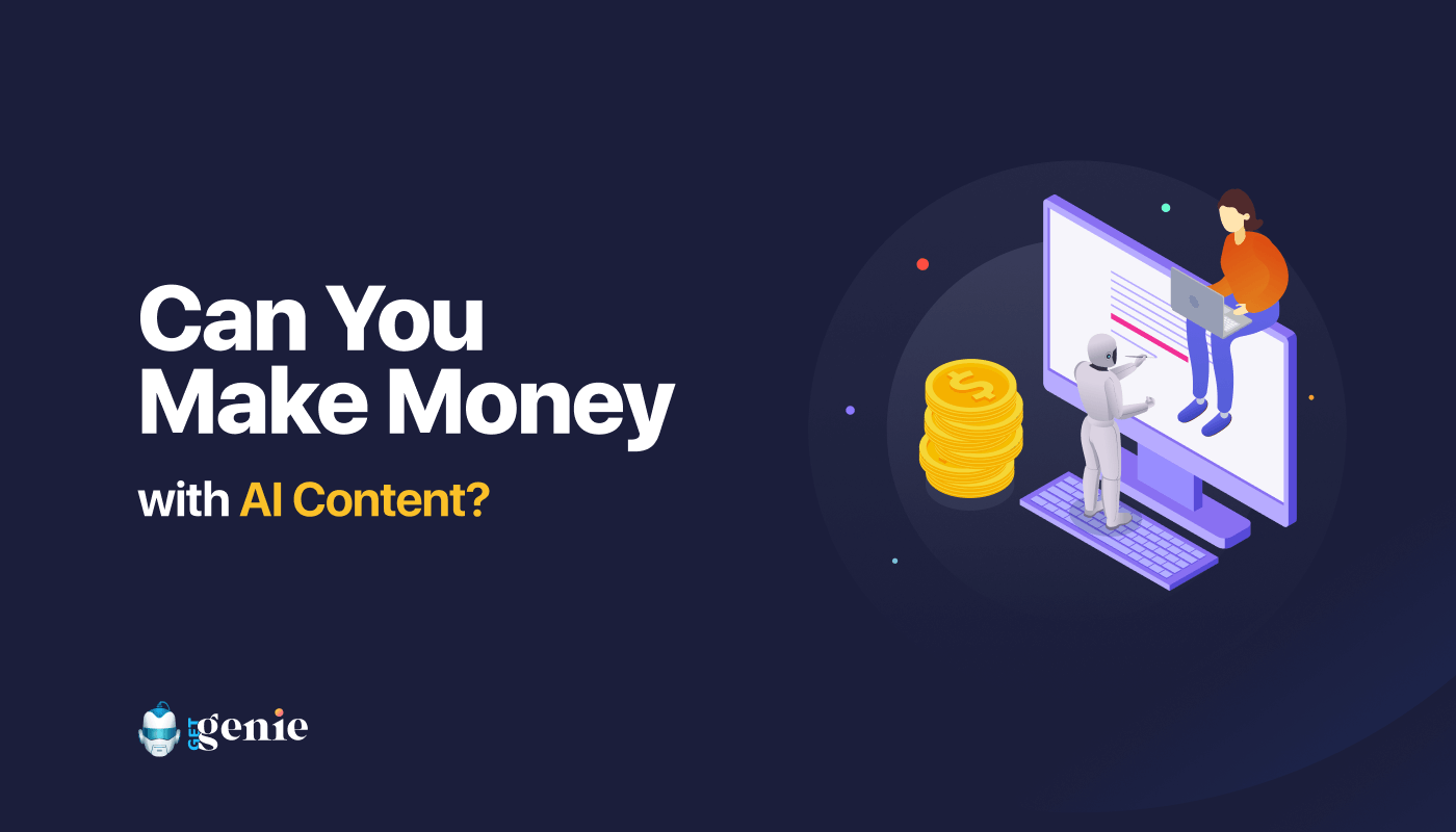 can you make money using AI content