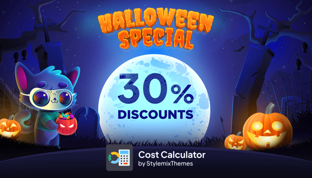 StylemixThemes Cost Calculator Halloween Deal