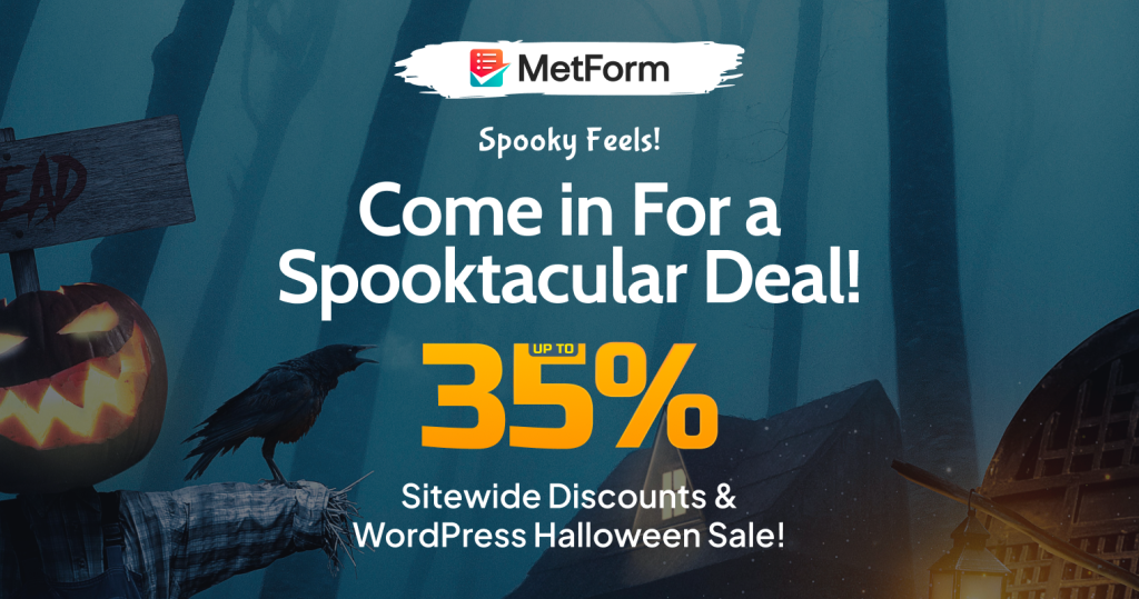 MetForm Halloween deal