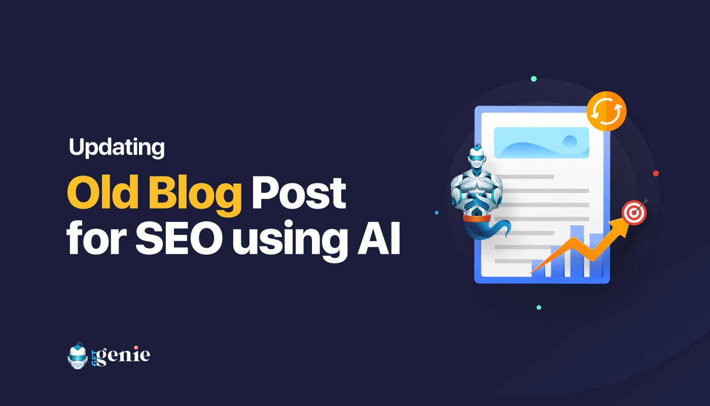 Como atualizar postagens antigas de blog para SEO com assistência de IA