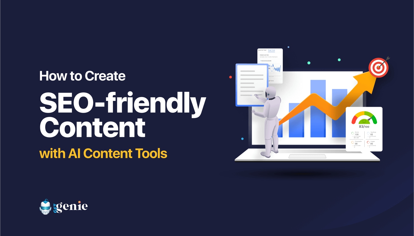 How to create SEO-friendly content with AI Content Tools- Featured Image