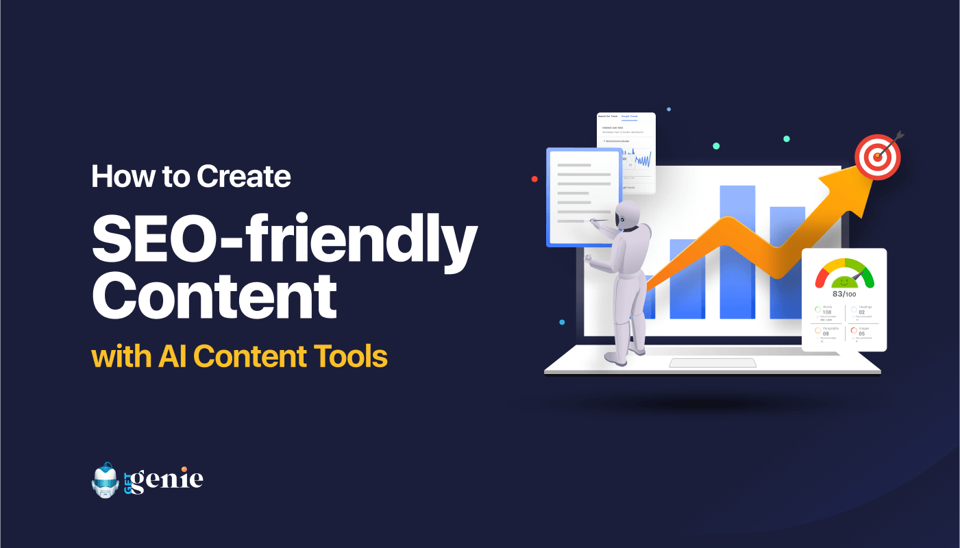 So erstellen Sie SEO-freundliche Inhalte mit AI Content Tools – Featured Image