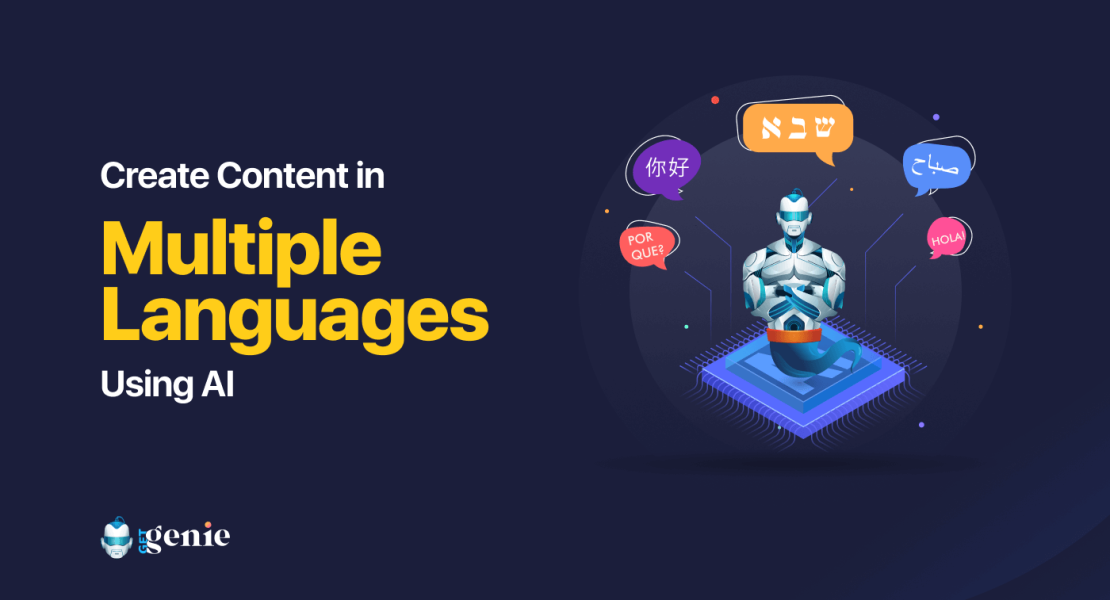 AI Content in multiple languages using GetGenie