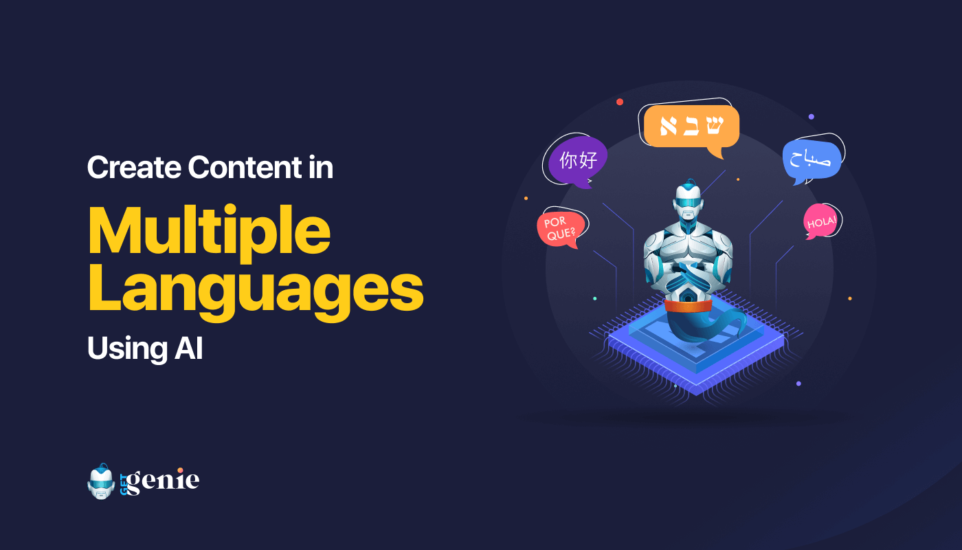 KI-Inhalte in mehreren Sprachen mit GetGenie