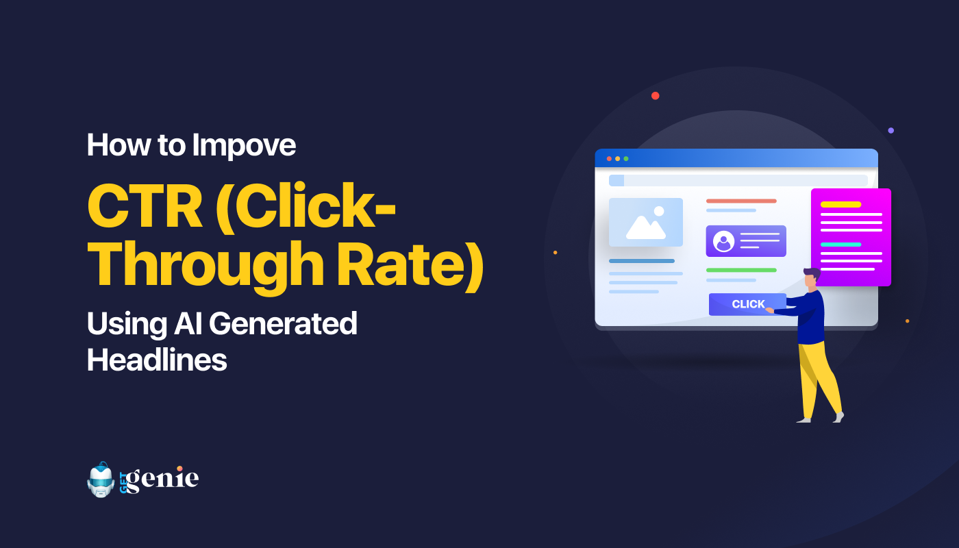 How to improve CTR using GetGenie