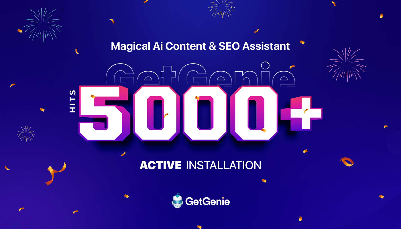 GetGenie のアクティブ インストール数が 5000 を達成