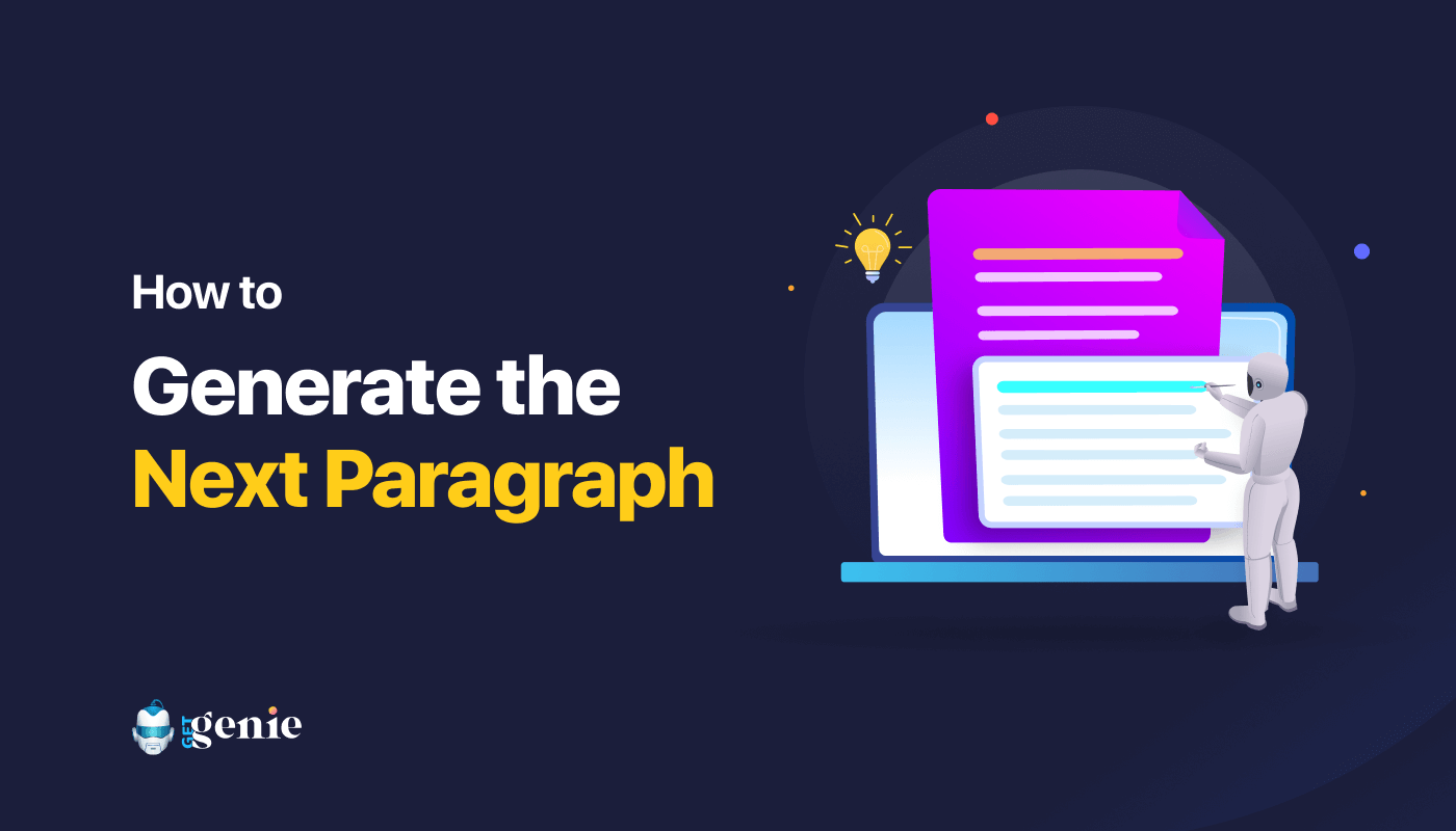 How to generate the next paragraph using GetGenie