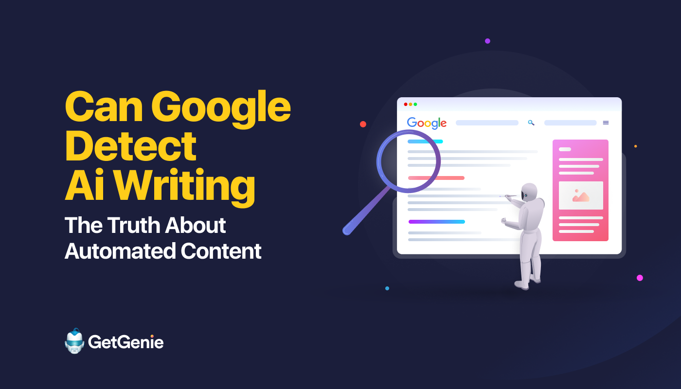 Can Google Detect AI Writing- The Truth About Automated Content