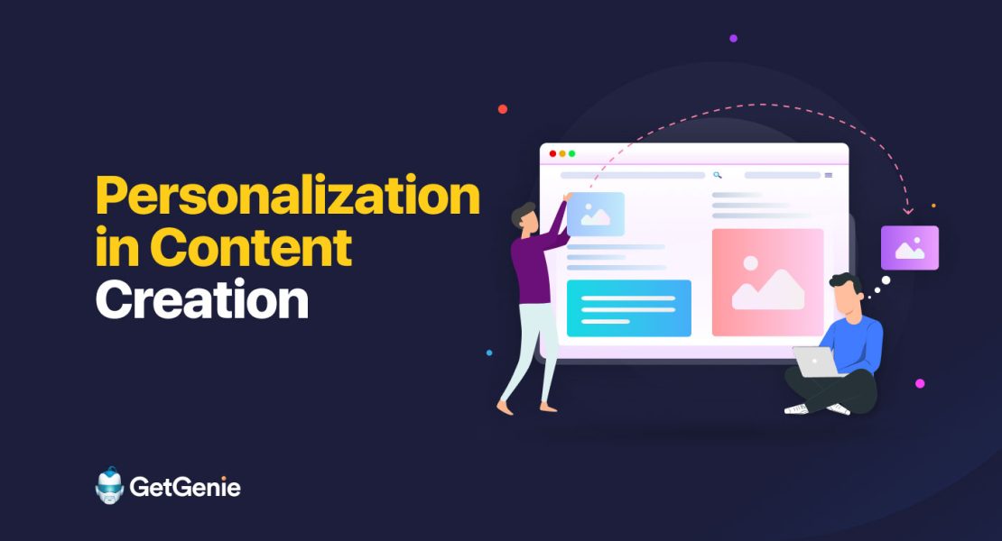 personalization in content creation