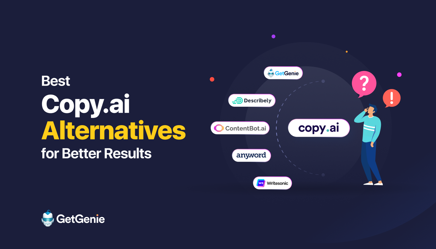 7 Best Copy.ai Alternatives in 2023 for Better Results!