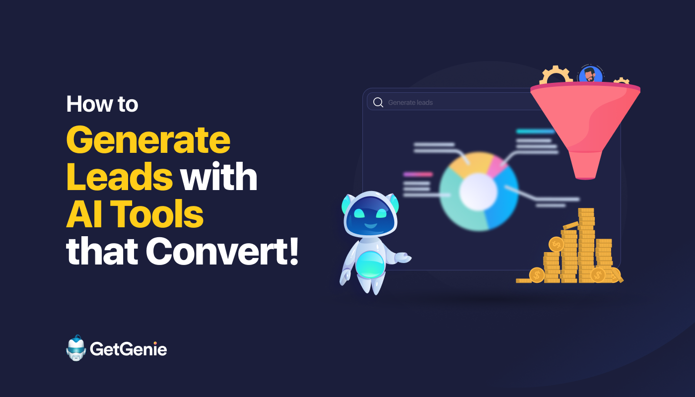 How to generate leads with Ai tools that converts