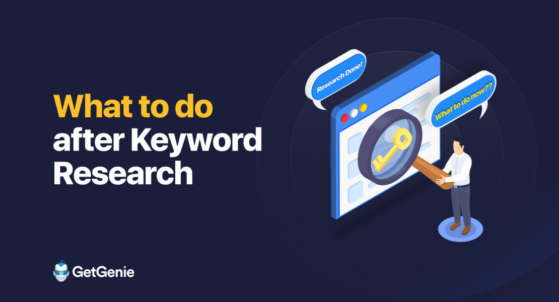 What to do after keyword research- Featured image