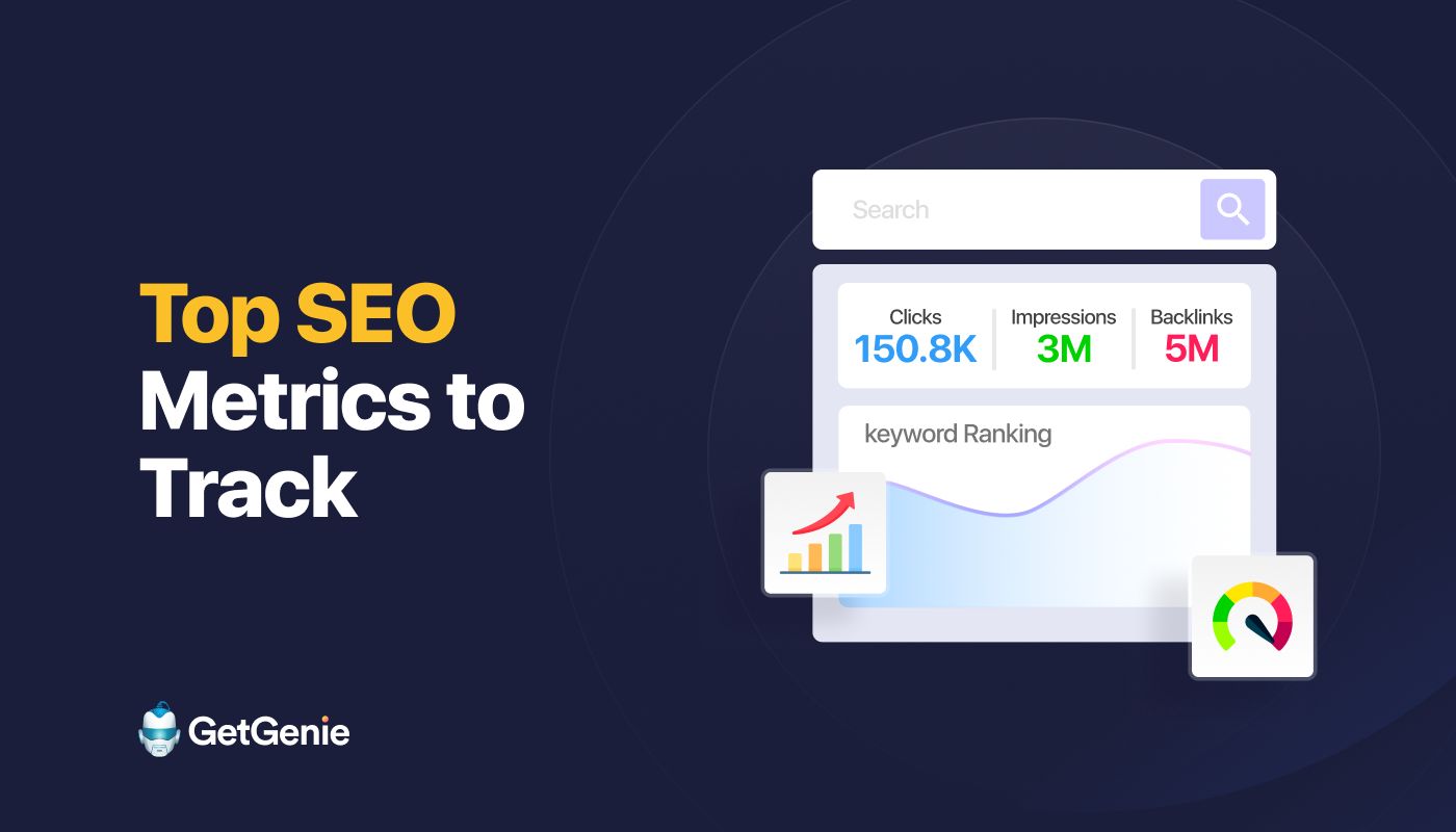 Top SEO Metrics To Track To Keep Your Ranking