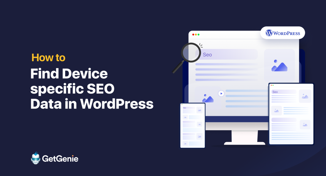 How to Find Device-specific SEO Data in WordPress