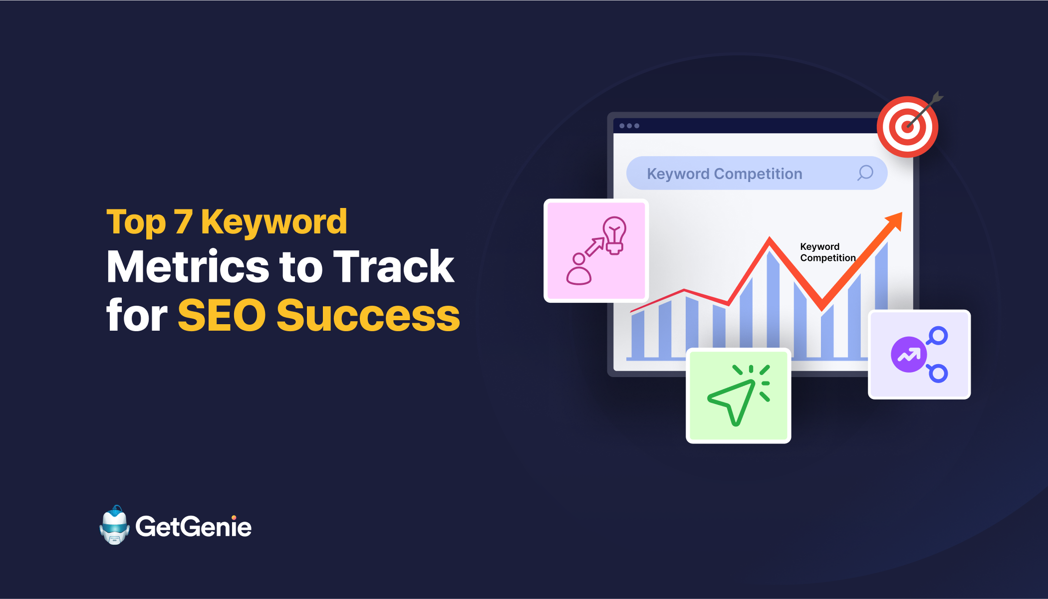Top 7 Keyword Metrics to Track for SEO Success