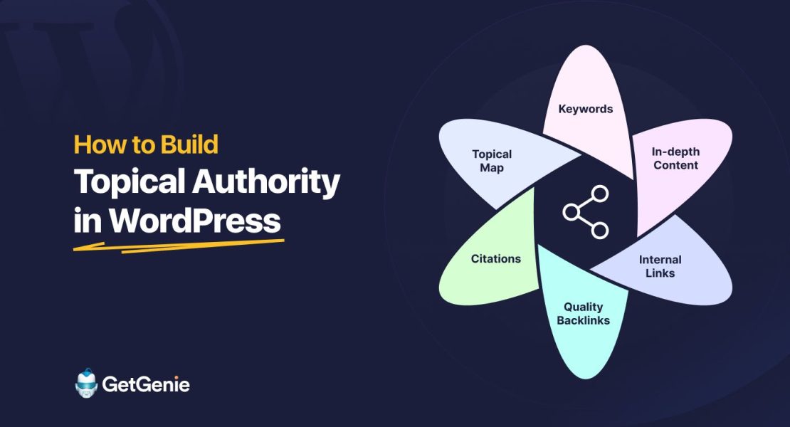 How to Build Topical Authority in WordPress With 10 Strategies