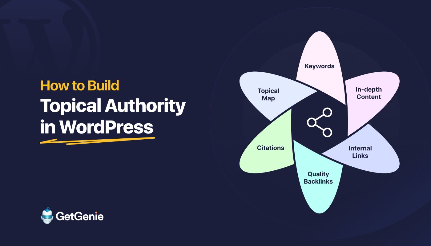 How to Build Topical Authority in WordPress With 10 Strategies