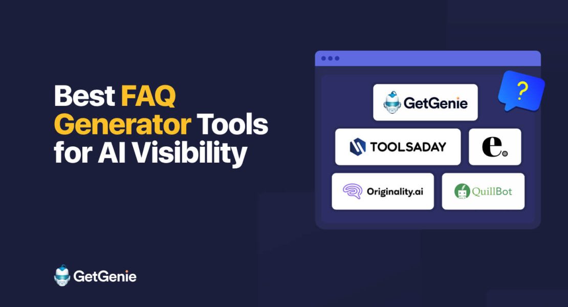 Best FAQ Generator Tools for AI Visibility