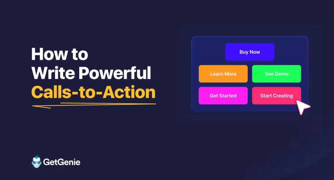 How to Generate Powerful Calls-to-Action