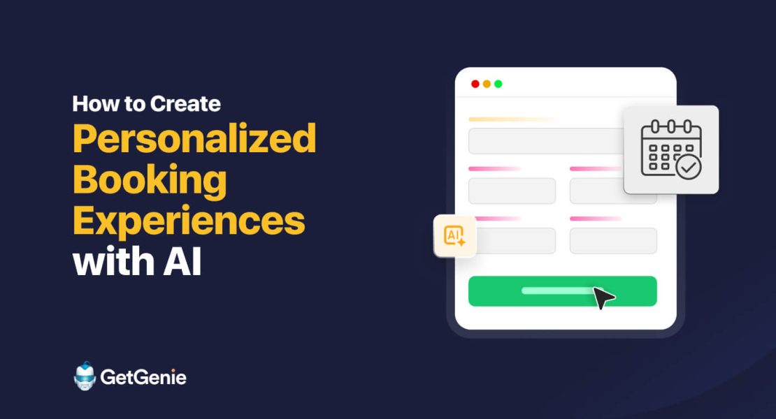 How to create personalized booking experiences with AI