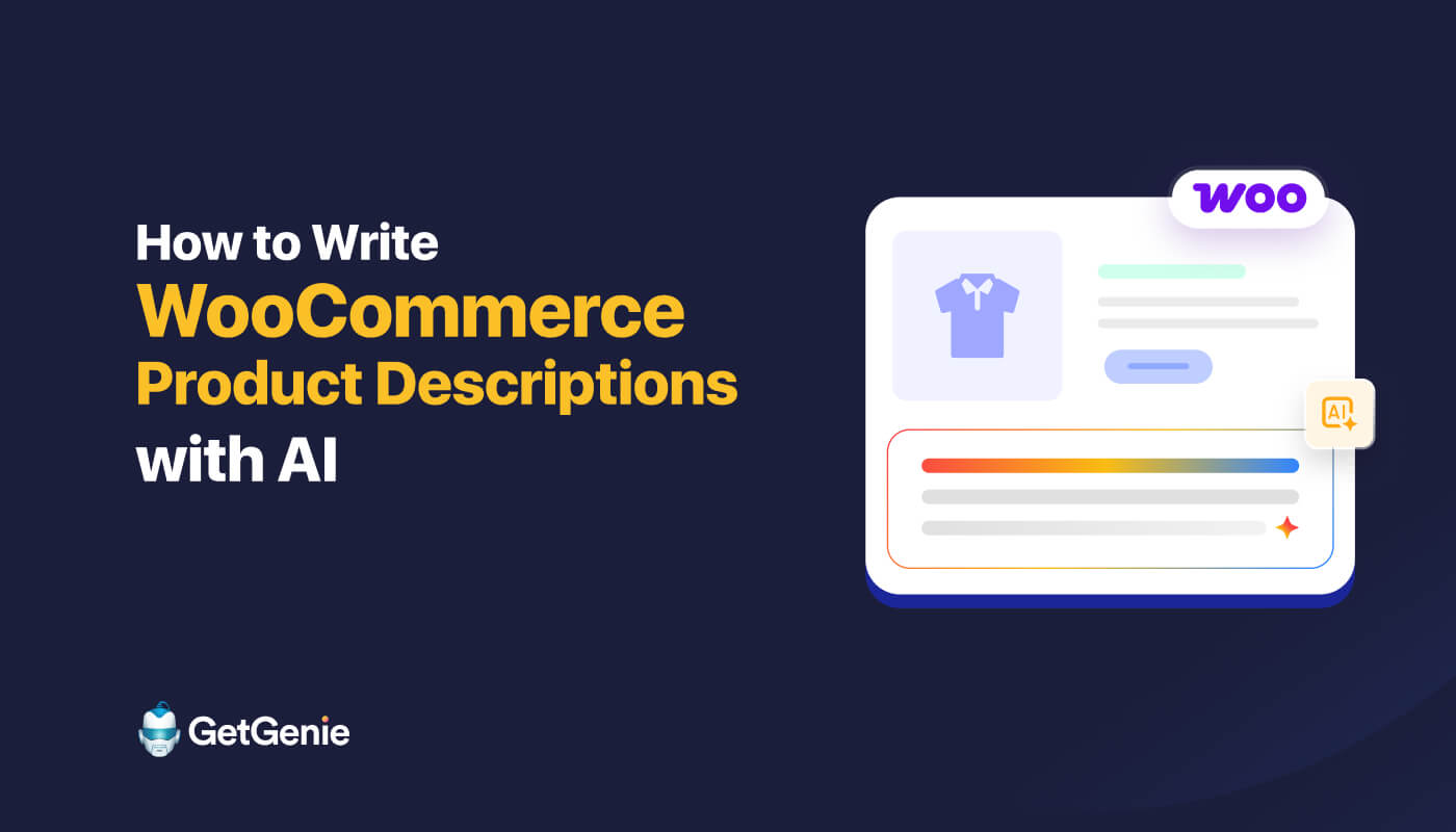 How to write WooCommerce product descriptions efficiently