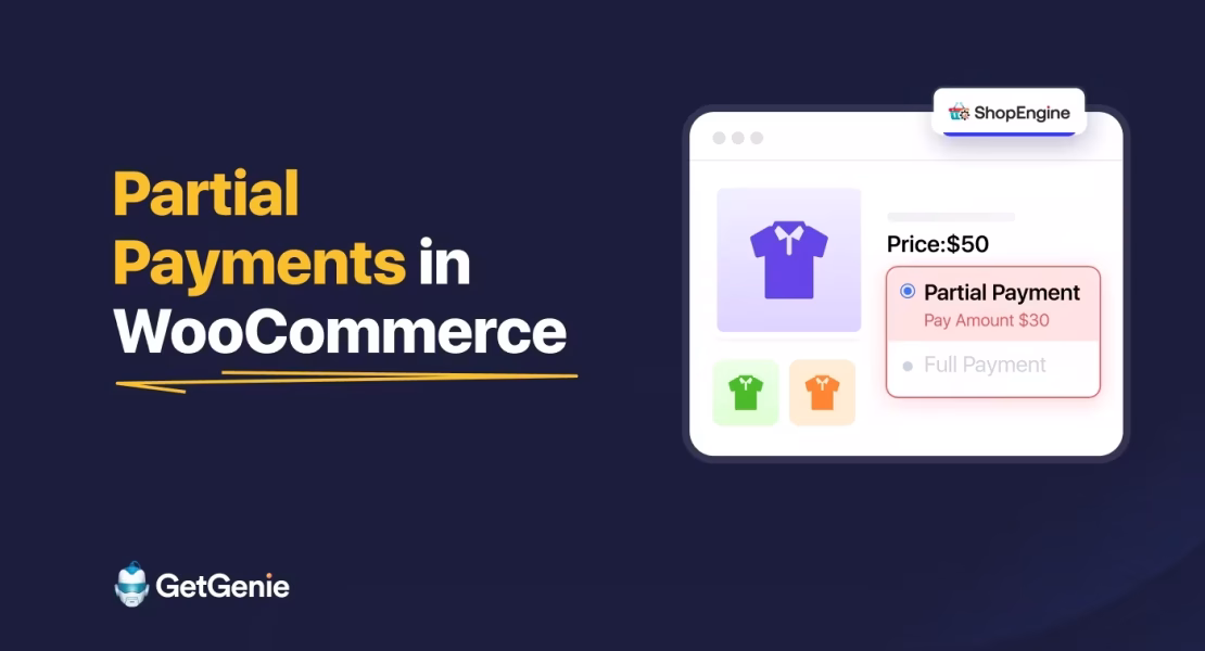 Partial Payments in WooCommerce